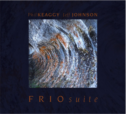 Cover: Frio Suite CDPhil Keaggy & Jeff Johnson